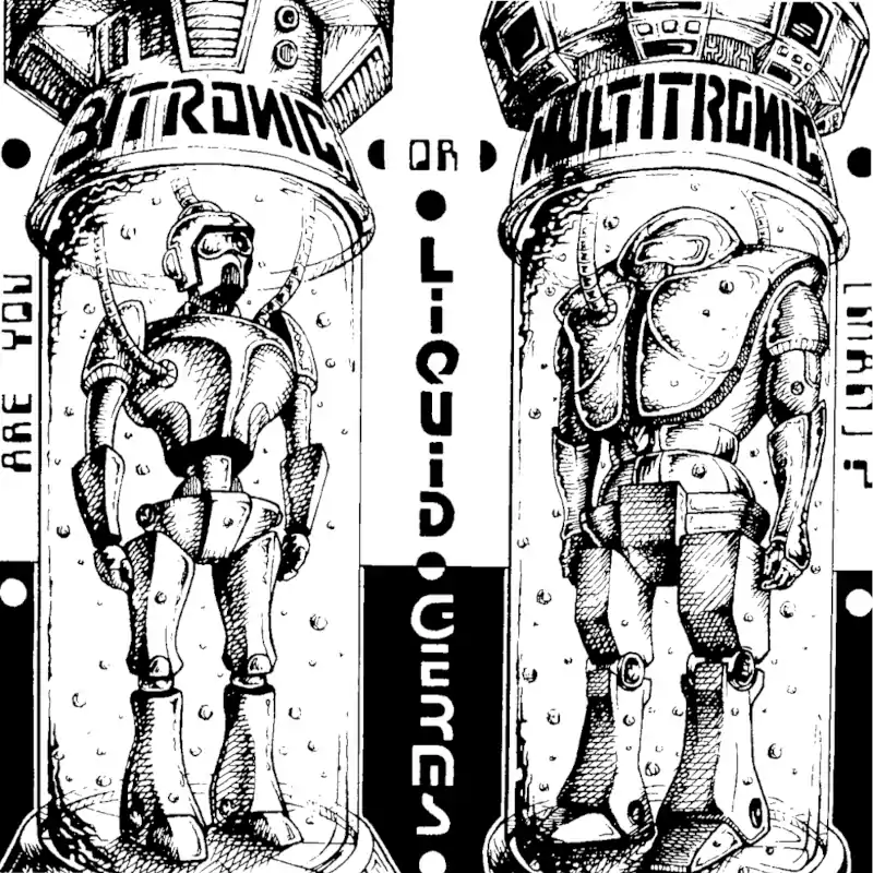 Liquid Germs - Are You Bitronic or Multitronic (Man)? Liquid Germs - Are You Bitronic or Multitronic (Man)?